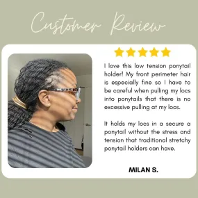 Non damaging Tension Free Easy to use Ponytail Holder for Locs