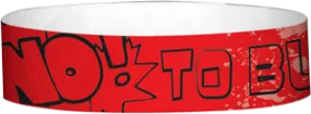 Tyvek® 3/4" x 10" No To Bullying pattern wristbands
